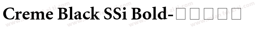 Creme Black SSi Bold字体转换